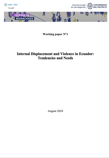 Internal Displacement and Violence in Ecuador: Tendencies and Needs